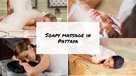 whats a soapy massage|Thai Soapy Massage In Thailand: Stages, Costs And Tips To Get。